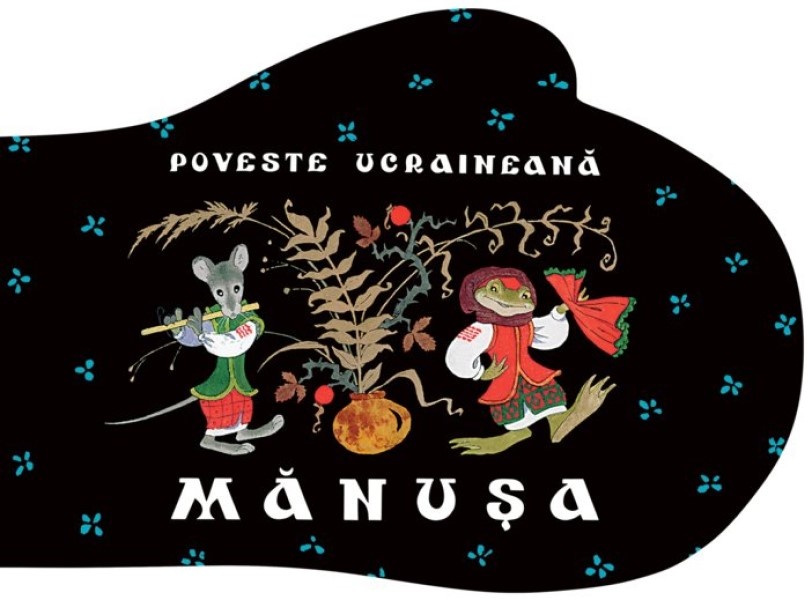 Cartea Manusa. Poveste ucraineana (9786067885118)