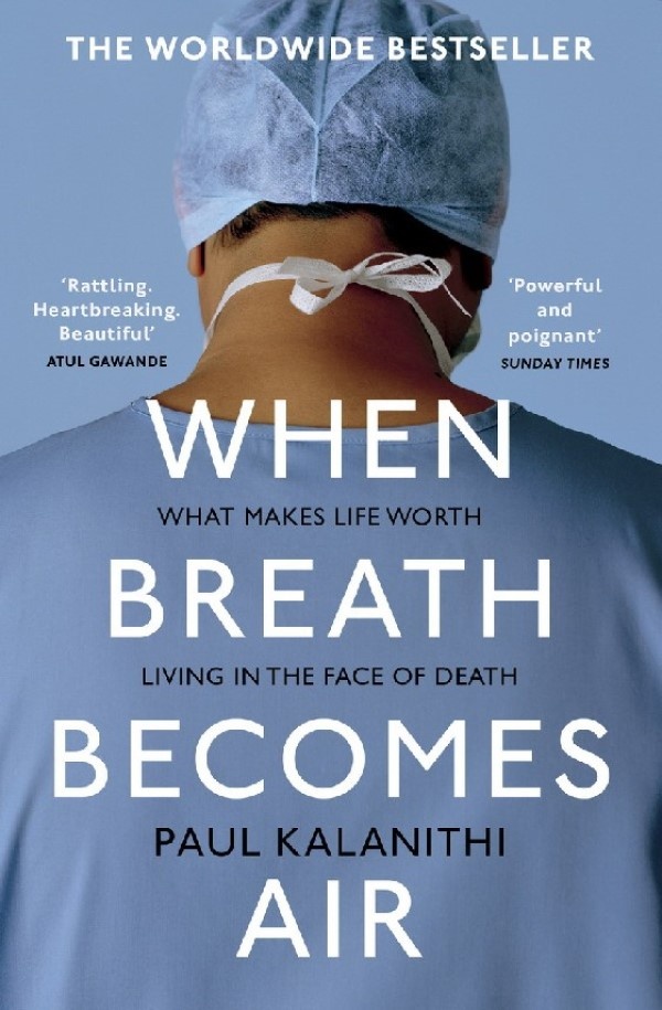 Cartea When Breath Becomes Air (9781529110944)