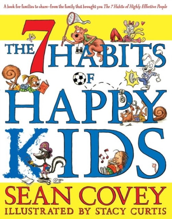 Книга The 7 Habits of Happy Kids (9781847384317)