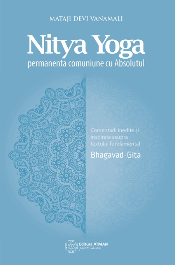 Cartea Nitya Yoga. Permanenta comuniune cu Absolutul (9786068758183)