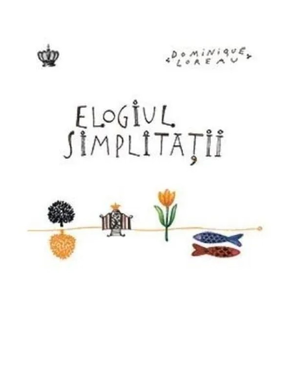 Книга Elogiul simplitatii (9786068977126)