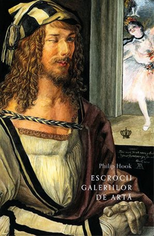 Cartea Escrocii galeriilor de arta (9786068564906)
