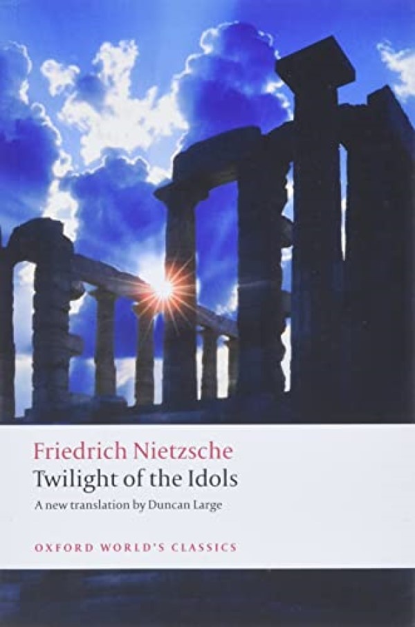 Cartea Twilight of the Idols (9780199554966)