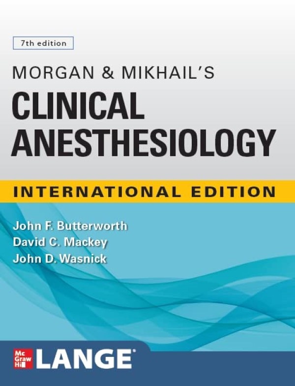 Книга Morgan and Mikhail's Clinical Anesthesiology 7th Edition (9781264842087)