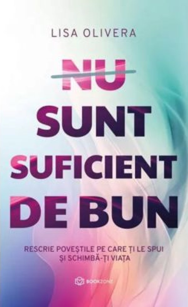 Cartea Nu sunt suficient de bun (9786303051017)