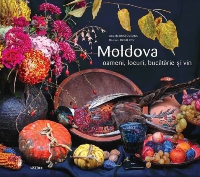 Cartea Moldova. Oameni, locuri, bucatarie si vin (9789975866231)