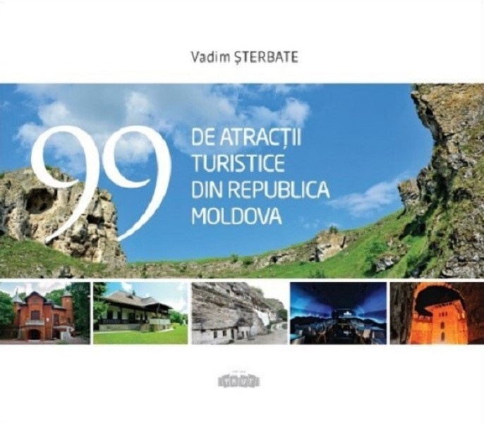 Книга 99 de atractii turistice din Republica Moldova (9789975546799)