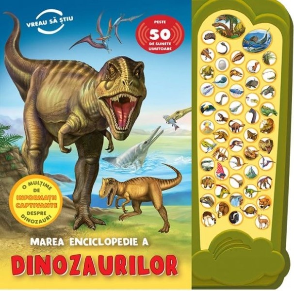 Cartea Carte sonora. Marea enciclopedie a dinozaurilor (9789975542296)