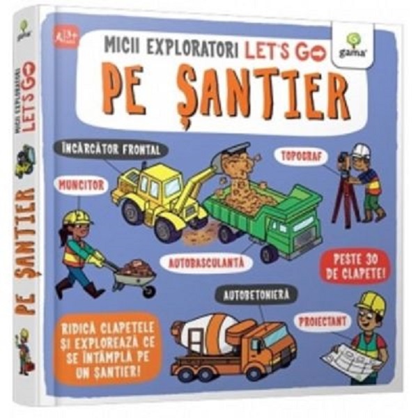 Cartea Micii exploratori. Let's go! Pe santier (9786060563907)