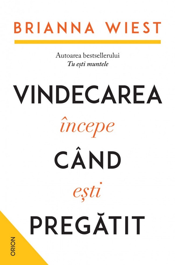 Cartea Vindecarea incepe cand esti pregatit (9786064316899)