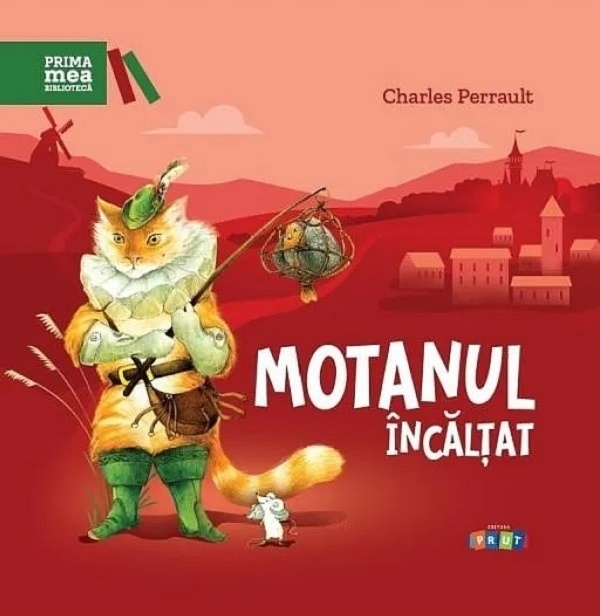 Cartea Prima mea biblioteca. Motanul incaltat (9789975545273)
