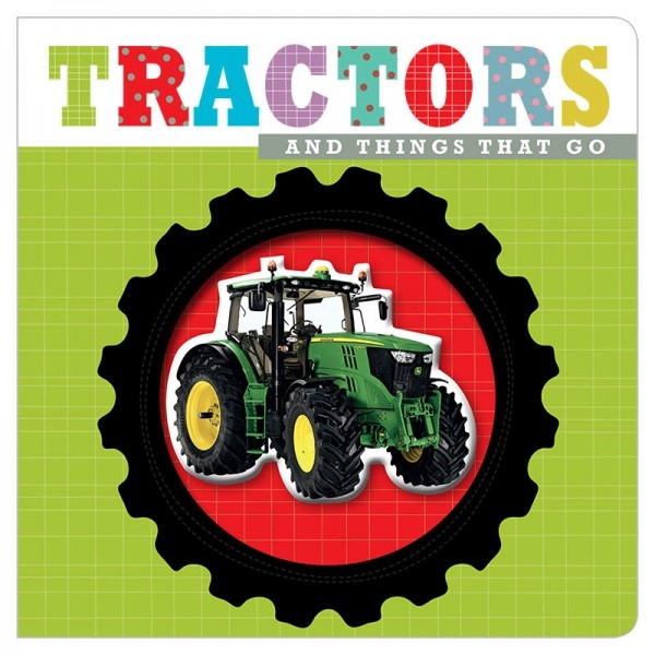 Книга Tractors and Things That Go (9781783932771)