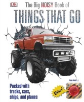 Cartea The Big Noisy Book of Things That Go (9780241257647)