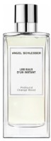 Parfum pentru ea Angel Schlesser Les Eaux D'Un Instant Profound Orange Wood EDT 100ml