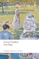 Cartea Five Plays: Ivanov, The Seagull, Uncle Vanya, Three Sisters, and The Cherry Orchard (9780199536696)