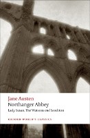 Cartea Northanger Abbey, Lady Susan, The Watsons, Sanditon (9780199535545)
