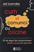 Cartea Cum sa comunici cu oricine (9789738852150)