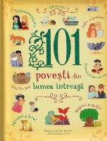 Cartea 101 povesti din lumea intreaga (9789975005623)