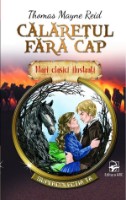 Cartea Calaretul fara cap (9789975004510)