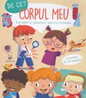 Cartea De Ce? Corpul meu (9789975001649)