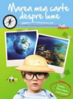 Cartea Marea mea carte despre lume (9789975137850)