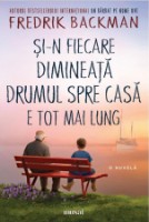 Cartea Si-n fiecare dimineata drumul spre casa e tot mai lung (9786303210193)