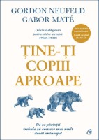 Cartea Tine-ti copiii aproape (9786064415226)