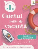 Книга Caietul meu de vacanta. Comunicare in limba romana. Clasa a 2-a (9786060561446)