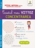 Cartea Caietul meu Vittoz. Concentrarea (9786060560821)