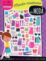 Cartea Micuta creatoare de moda (9789975545389)