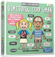 Книга Micii exploratori. Uimitorul corp uman (9789731495545)