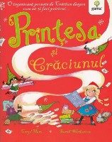 Cartea Printesa si Craciunul (9786060560302)