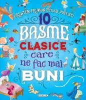 Книга 10 Basme clasice care ne fac mai buni (9786060242437)
