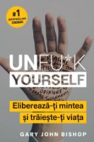 Cartea Unfu K. Yourself. Elibereaza-ti mintea si traieste-ti viata (9786067891737)