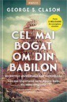 Cartea Cel mai bogat om din Babilon. Secretele universale ale succesului (9786063395871)