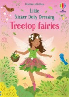 Cartea Little Sticker Dolly Dressing Treetop Fairies (9781805312307)