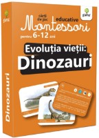 Joc educativ de masa Gama Carti de joc Montessori. Evolutia vietii: Dinozauri (9786060563556)