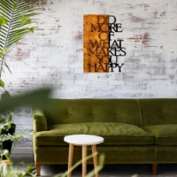 Panou decorativ Wallity Do More Of What Makes You Happy