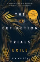 Книга The Extinction Trials 2 Exile (9781474927352)