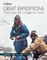 Cartea Great Expeditions 50 Journeys that Changed Our World (9780008196295)