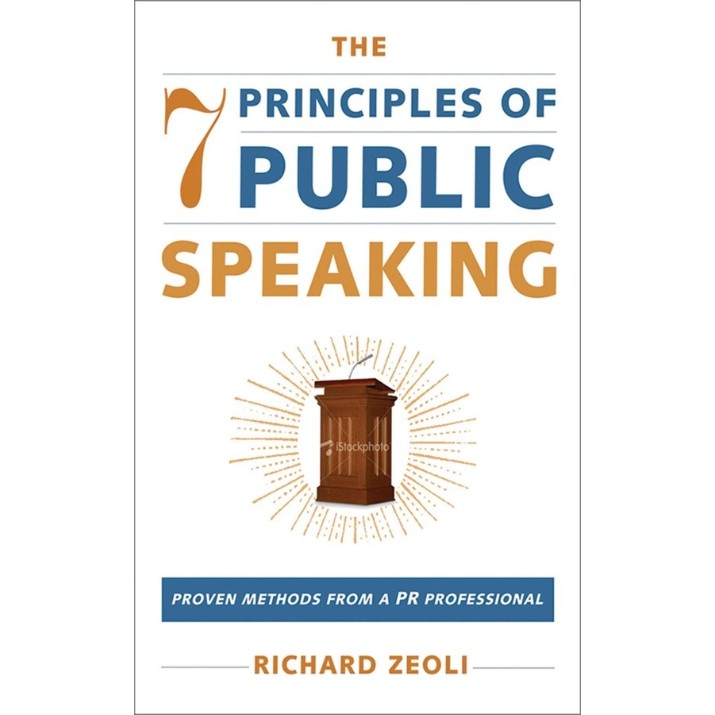 Книга The 7 Principles of Public Speaking Zeoli (9781602392830)