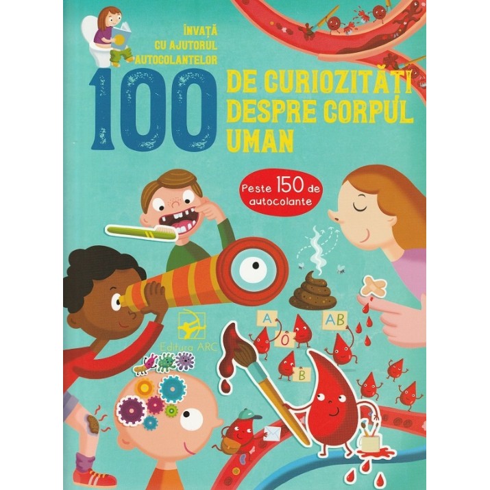 Книга 100 de curiozitati despre corpul uman (9789975004992)