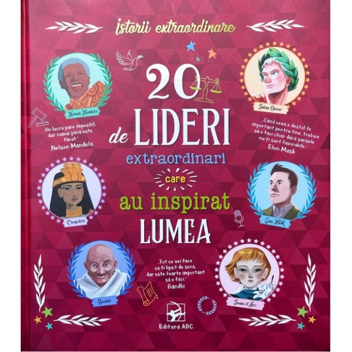 Книга 20 de lideri extraordinari care au inspirat lumea (9789975005302)