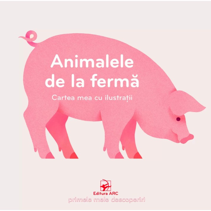 Cartea Cartea mea cu ilustratii Animalele de la ferma (9789975006613)