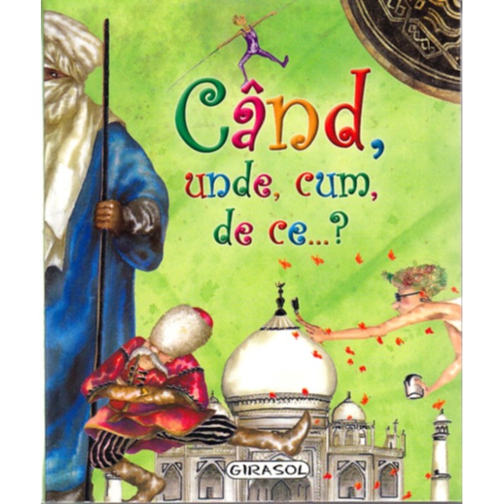 Книга Când, unde, cum, de ce.....? (9786065251472)