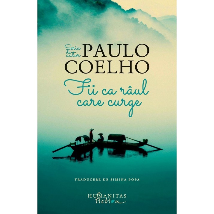 Книга Fii ca raul care curge (9786060973324)