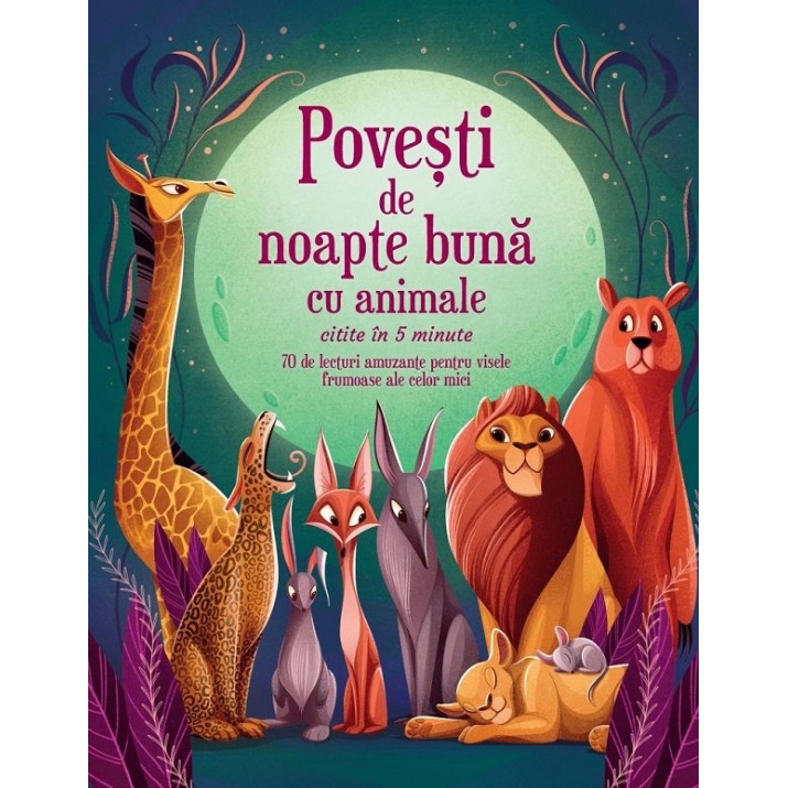 Книга Povesti de noapte buna cu animale citite in 5 minute (9789975547093)