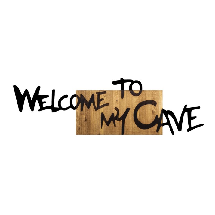 Panou decorativ Wallity Welcome To My Cave